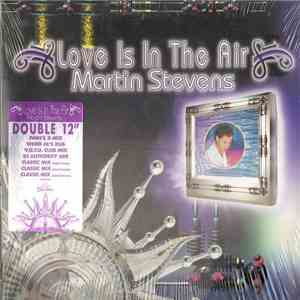Martin Stevens - Love Is In The Air flac download