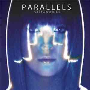 Parallels - Visionaries flac download