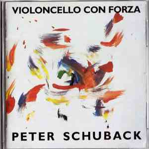 Peter Schuback - Violoncello Con Forza flac download