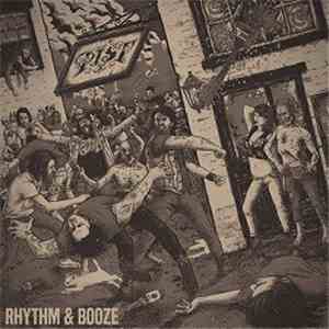 PIST - Rhythm & Booze flac download