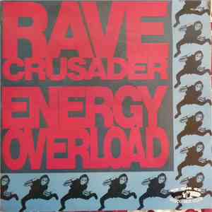 Rave Crusader - Energy Overload flac download