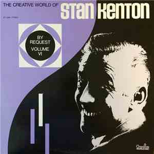 Stan Kenton And His Orchestra - By Request - Volume VI flac download