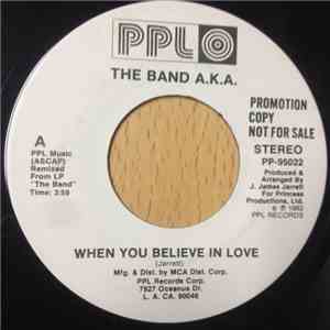 The Band A.K.A. - When You Believe In Love / Funkdown flac download