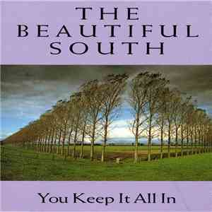 The Beautiful South - You Keep It All In flac download