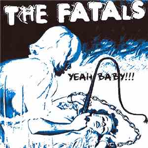 The Fatals - Yeah Baby!!! flac download