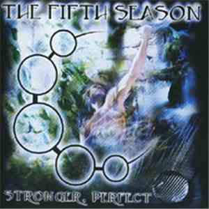 The Fifth Season - Stronger, Perfect flac download