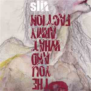 The You And What Army Faction, Anemic Royalty - Slit flac download