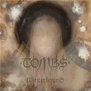 Tombs - Winter Hours flac download