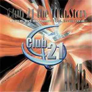 Various - Club 21 The 10th Story flac download