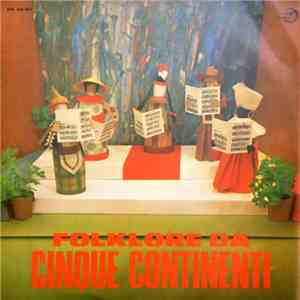 Various - Folklore Da Cinque Continenti flac download