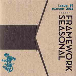Various - Framework Seasonal Issue #7, Winter 2014 flac download
