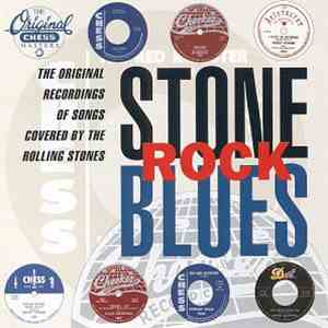 Various - Stone Rock Blues The Original Recordings Of Songs Covered By The Rolling Stones flac download