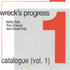 Wreck's Progress - Catalogue (Vol.1) flac download