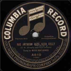 Ada Jones / Paul Southe - Has Anybody Here Seen Kelly / Whoop-La-Willie Don't Let Me Go flac download