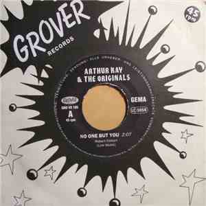 Arthur Kay & The Originals - No One But You / High Flyer flac download