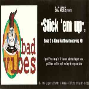 Bass D & King Matthew Featuring XD - Stick 'Em Up flac download