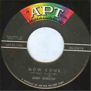 Bobby Hamilton  - How Come / Oh Yeah! flac download