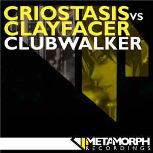 Criostasis Vs Clayfacer - Clubwalker flac download