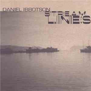 Daniel Ibbotson - Streamlines flac download