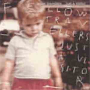 Fellow Travellers - Just A Visitor flac download