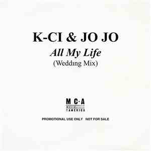 K-Ci & JoJo - All My Life (Wedding Mix) flac download