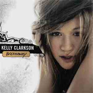 Kelly Clarkson - Breakaway flac download