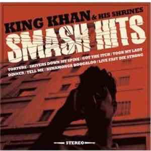 King Khan & His Shrines - Smash Hits flac download