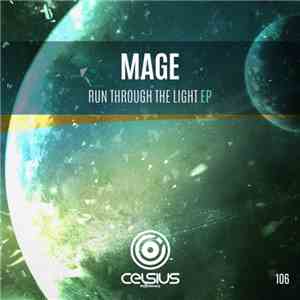 Mage - Run Through The Light EP flac download