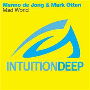 Menno de Jong & Mark Otten - Mad World flac download