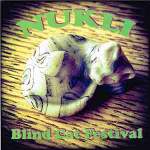 Nukli - Live at Blind Cat Festival - 16th August 2015 flac download