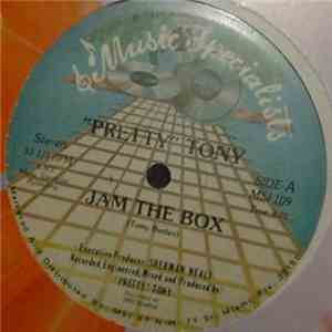 "Pretty" Tony - Jam The Box flac download