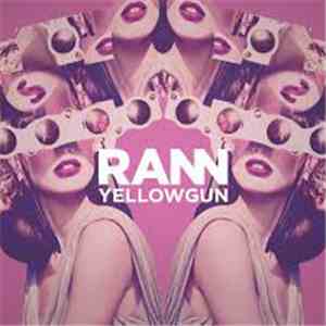 Rann - Yellowgun flac download