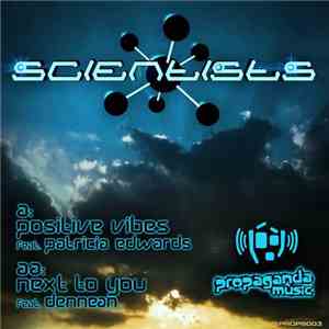 Scientists - Positive Vibes / Next To You flac download