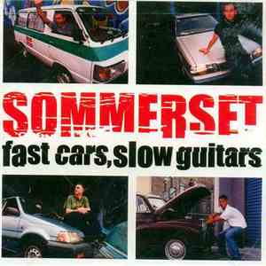 Sommerset - Fast Cars, Slow Guitars flac download
