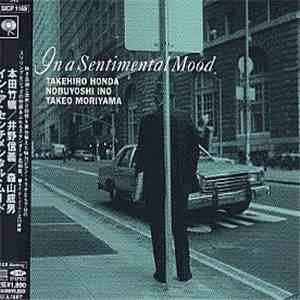 Takehiro Honda, Nobuyoshi Ino, Takeo Moriyama - In A Sentimental Mood flac download