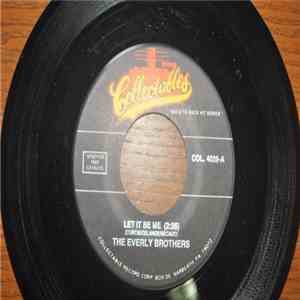 The Everly Brothers - Let It Be Me / When Will I Be Loved flac download