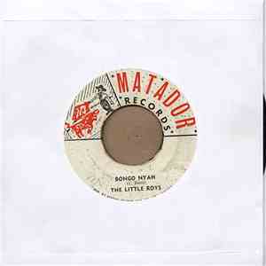 The Little Roys / The Creations  - Bongo Nyah / Bad Name flac download