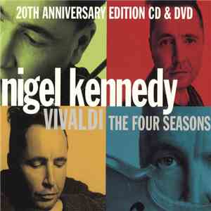 Vivaldi - Nigel Kennedy, English Chamber Orchestra - The Four Seasons flac download
