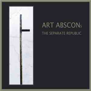 Art Abscons - The Separate Republic flac download