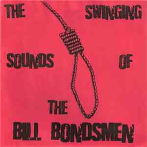 Bill Bondsmen - The Swinging Sounds Of The Bill Bondsmen flac download