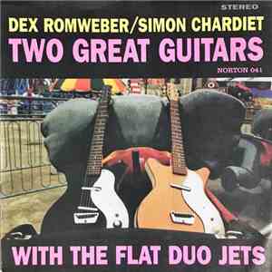 Dex Romweber And Simon Chardiet - Two Great Guitars flac download