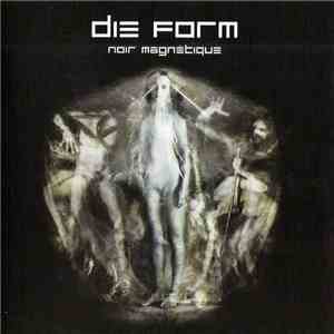 Die Form - Noir Magnétique flac download