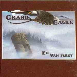 Ed Van Fleet - Grand Eagle flac download