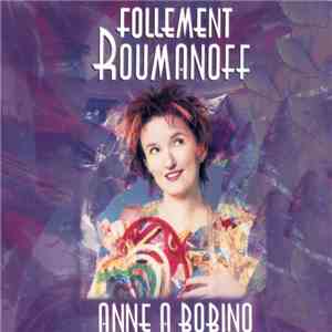 Follement Roumanoff - Anne à Bobino flac download