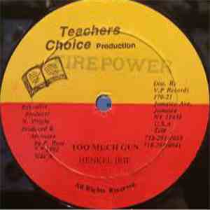 Henkel Irie - Too Much Gun flac download