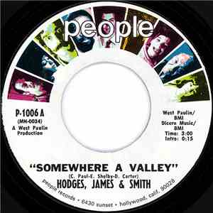Hodges, James & Smith - Somewhere A Valley / Ain't That Right flac download
