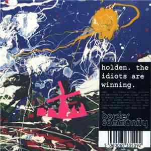 Holden - The Idiots Are Winning flac download