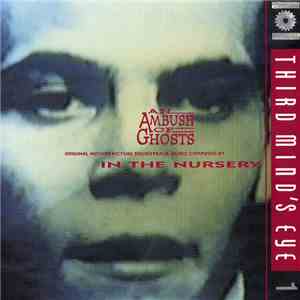 In The Nursery - An Ambush Of Ghosts flac download