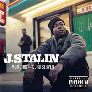 J.Stalin - Memoirs Of A Curb Server flac download