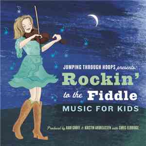 Jumping Through Hoops - Rockin' To The Fiddle (Music For Kids) flac download